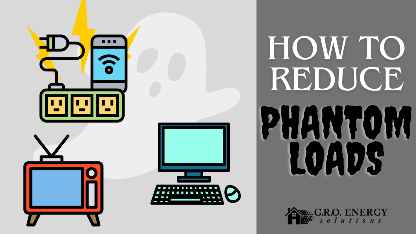 How to Reduce Phantom Loads