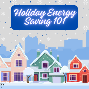 Holiday Season Energy Saving 101